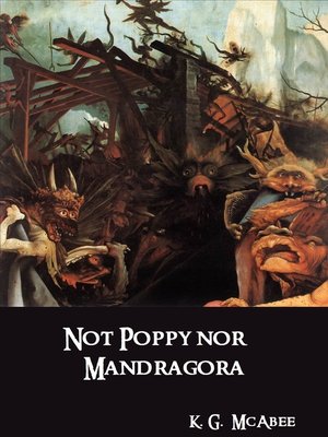 cover image of Not Poppy nor Mandragora